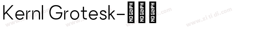 Kernl Grotesk字体转换